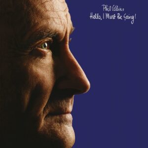 3714. Phil Collins - Hello, I Must Be Going! (Deluxe Edition)