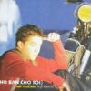 3816. Lam Truong-Cho Ban Cho Toi