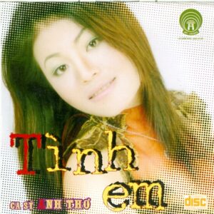 3854. Anh Tho - Tinh Em - 2005