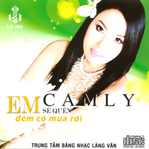 683. LANG VAN CD - 363 EM SE QUEN DEM CO MUA ROI (CAM LY)
